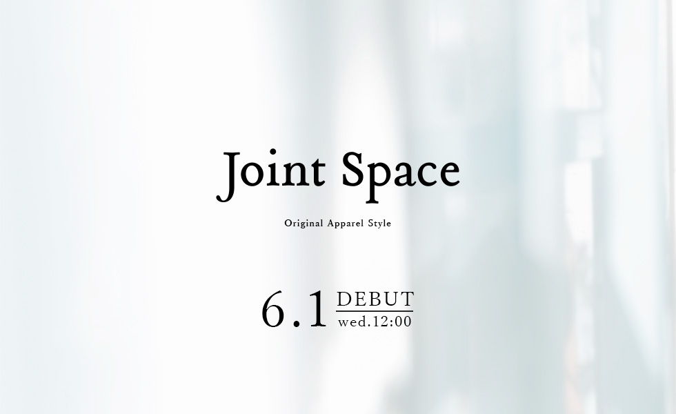 Joint Space NEW DEBUT